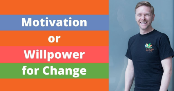 Motivation or Willpower for Change