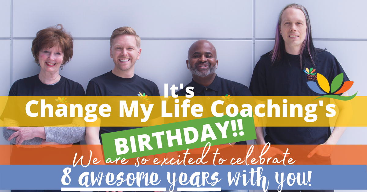 Change My Life Coaching's 8th birthday!!