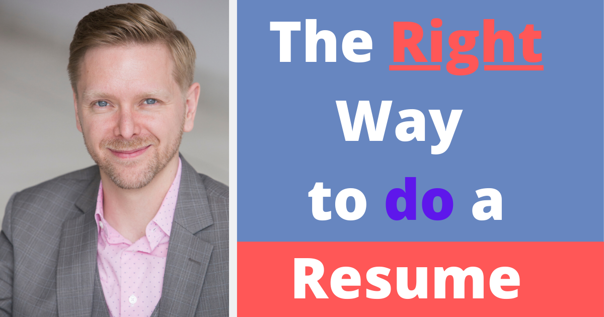 The Right Way to Do A Resume