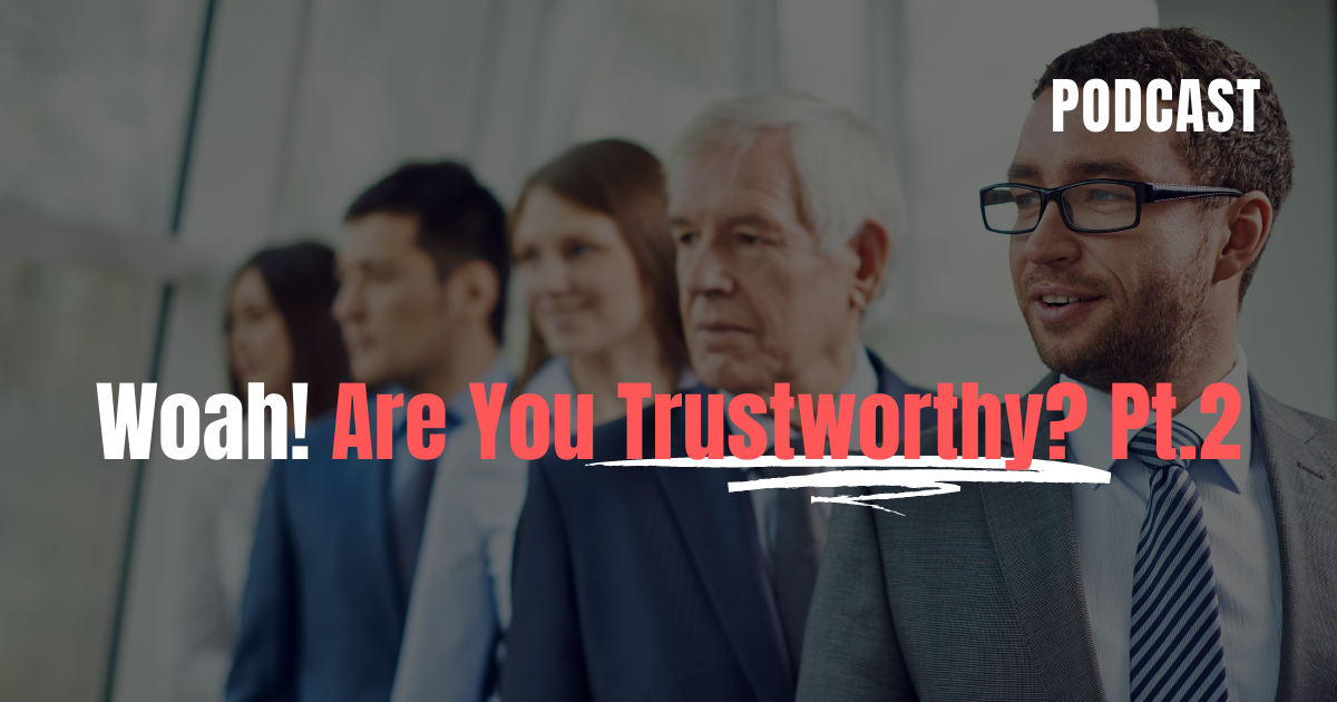 Woah! Are You Trustworthy?