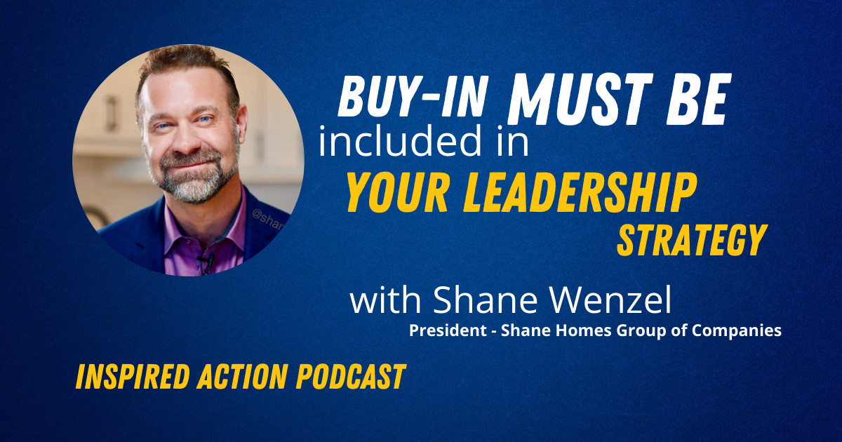 Buy In Must Be included in your leadership strategy