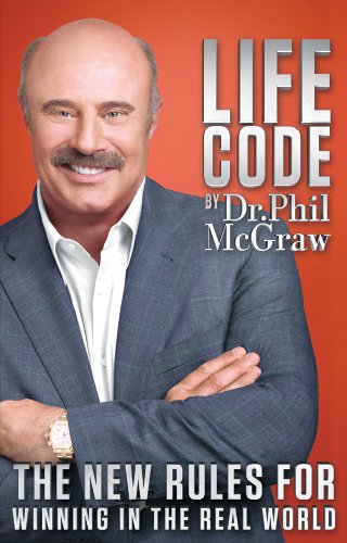 Dr. Phil's "Life Code"