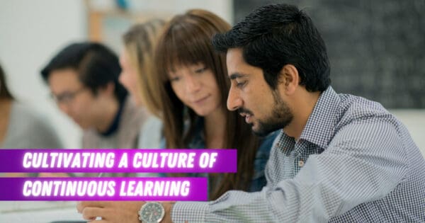 Culture of Continuous Learning